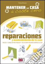 Reparaciones y mantenimiento de la casa. E-book. Formato EPUB ebook