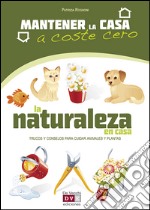 La naturaleza en casa. E-book. Formato EPUB ebook