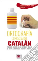 Ortografía correcta del catalán. E-book. Formato EPUB ebook