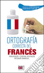 Ortografía correcta del francés. E-book. Formato EPUB ebook