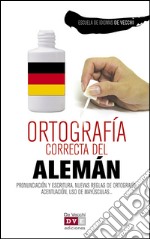 Ortografía correcta del alemán. E-book. Formato EPUB ebook