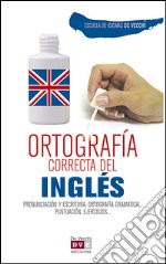 Ortografía correcta del inglés. E-book. Formato EPUB ebook