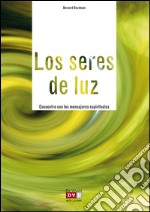 Los seres de luz. E-book. Formato EPUB ebook