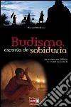 Budismo, escuela de sabiduría. E-book. Formato EPUB ebook di Bernard Baudouin