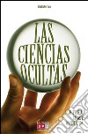 Las ciencias ocultas. E-book. Formato EPUB ebook di Mirella Corvaja