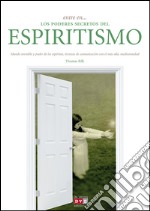 Entre en… los poderes del espiritismo. E-book. Formato EPUB ebook