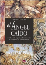 El ángel caído. E-book. Formato EPUB ebook