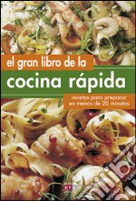 El gran libro de la cocina rápida. E-book. Formato EPUB ebook