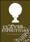 Las claves del espiritismo. E-book. Formato EPUB ebook