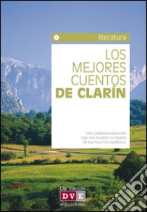 Los mejores cuentos de Clarín. E-book. Formato EPUB ebook di Leopoldo Alas Clarin