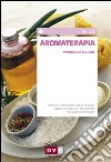 Aromaterapia. E-book. Formato EPUB ebook