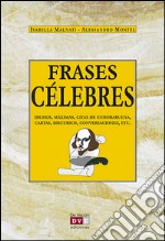 Frases célebres. E-book. Formato EPUB ebook