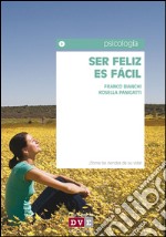 Ser feliz es fácil. E-book. Formato EPUB ebook