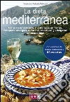 La dieta mediterránea. E-book. Formato EPUB ebook di Vicenzo Fabrocini