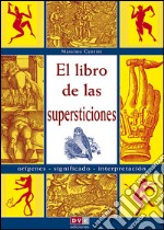 El libro de las supersticiones. E-book. Formato EPUB ebook