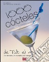 1000 cócteles de todo el mundo. E-book. Formato EPUB ebook