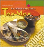 Los sabores de la cocina tex-mex. E-book. Formato EPUB ebook