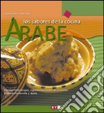 Los sabores de la cocina árabe. E-book. Formato EPUB ebook