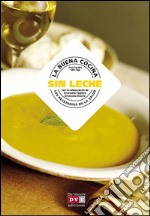 La buena cocina sin leche. E-book. Formato EPUB ebook