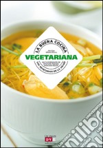 La buena cocina vegetariana. E-book. Formato EPUB