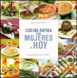 Cocina rápida para mujeres de hoy. E-book. Formato EPUB ebook