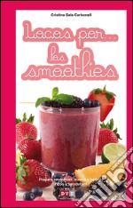 Locos por… los smoothies. E-book. Formato EPUB ebook