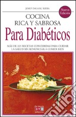 Cocina rica y sabrosa para diabéticos. E-book. Formato EPUB ebook