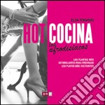 Hot cocina: Los afrodisiacos. E-book. Formato EPUB ebook