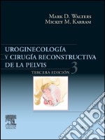 Uroginecología y cirugía reconstructiva de la pelvis-. E-book. Formato EPUB ebook