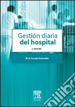 Gestión diaria del hospital. E-book. Formato EPUB ebook