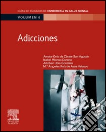 Adicciones. E-book. Formato EPUB ebook di Amaia Ortiz de Zarate San Agustín