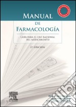 Manual de FarmacologíaGuía para el uso racional del medicamento. E-book. Formato EPUB ebook