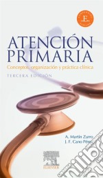 Compendio de Atención Primaria: Conceptos, organización y práctica clínica. E-book. Formato EPUB