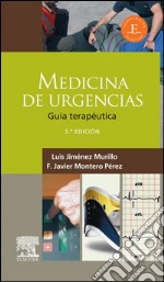 Medicina de Urgencias. Guía terapéutica. E-book. Formato EPUB ebook