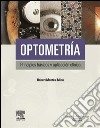 Optometría. Principios básicos y aplicación clínica + StudentConsult en español. E-book. Formato EPUB ebook