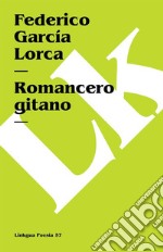 Romancero gitano. E-book. Formato EPUB ebook