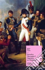 Episodios nacionales I. Napoleón en Chamartín. E-book. Formato EPUB ebook