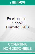 En el pueblo. E-book. Formato EPUB ebook