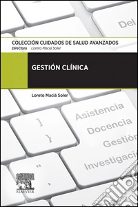 Gestión clínicaColección Cuidados de Salud Avanzados. E-book. Formato EPUB ebook