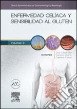 Enfermedad celiaca y sensibilidad al glutenClínicas Iberoamericanas de Gastroenterología y Hepatología vol. 3. E-book. Formato EPUB ebook