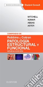 Compendio de Robbins y Cotran. Patología estructural y funcional + StudentConsult. E-book. Formato EPUB