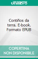 Contiños da terra. E-book. Formato EPUB ebook