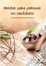 Recetas para personas con candidiasis. E-book. Formato EPUB ebook