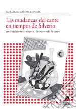 Las mudanzas del cante en tiempo de silverio. E-book. Formato EPUB ebook