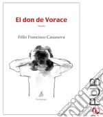 El don de VoraceNovela psicológica. E-book. Formato EPUB ebook