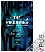 The Prodigies, la noche de los niños prodigioUn thriller en la Nueva York de los años 1970. E-book. Formato EPUB ebook