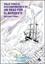 Tercer viaje para el descubrimiento de un paso por el NW. E-book. Formato PDF ebook