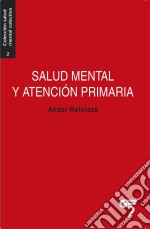 Salud mental y atención primariaEntender el malestar. E-book. Formato EPUB ebook