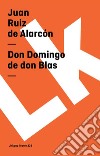 Don Domingo de don Blas. E-book. Formato EPUB ebook