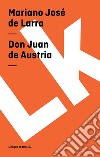 Don Juan de Austria. E-book. Formato EPUB ebook
